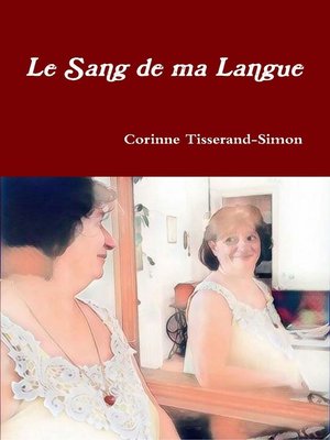 cover image of Le Sang de ma Langue